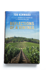 Reflections of a Vintner by Tor Kenward